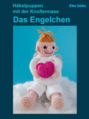 cover image of Häkelpuppen mit der Knollennase--Das Engelchen